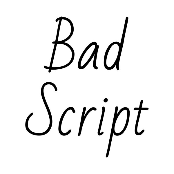 Bad Script